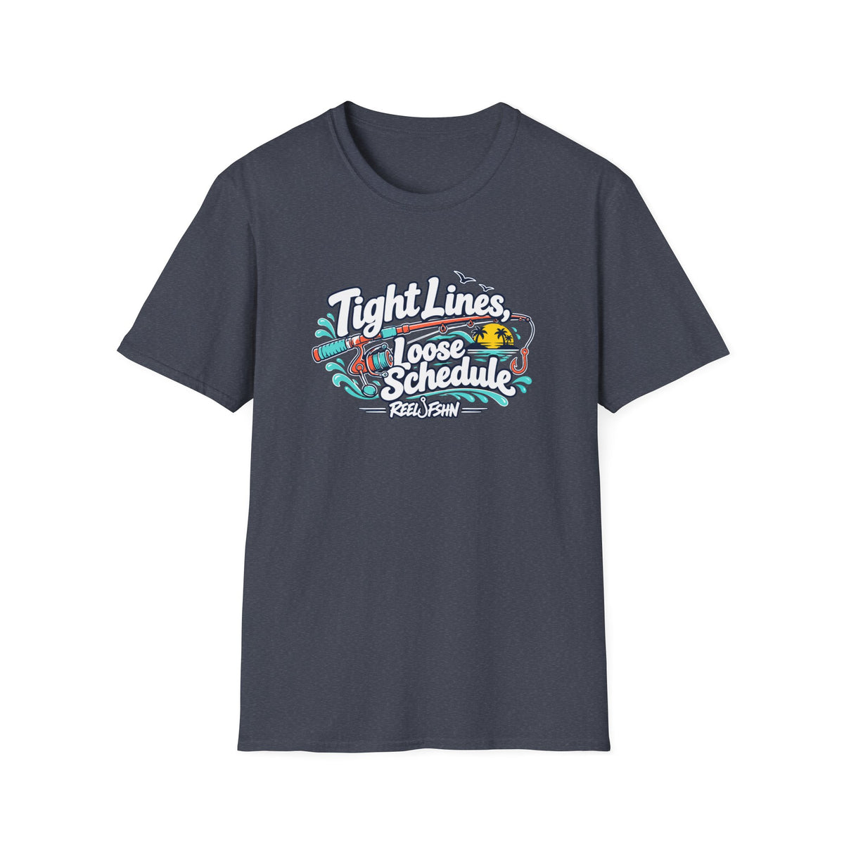 Tight Lines Loose Schedule T-Shirt