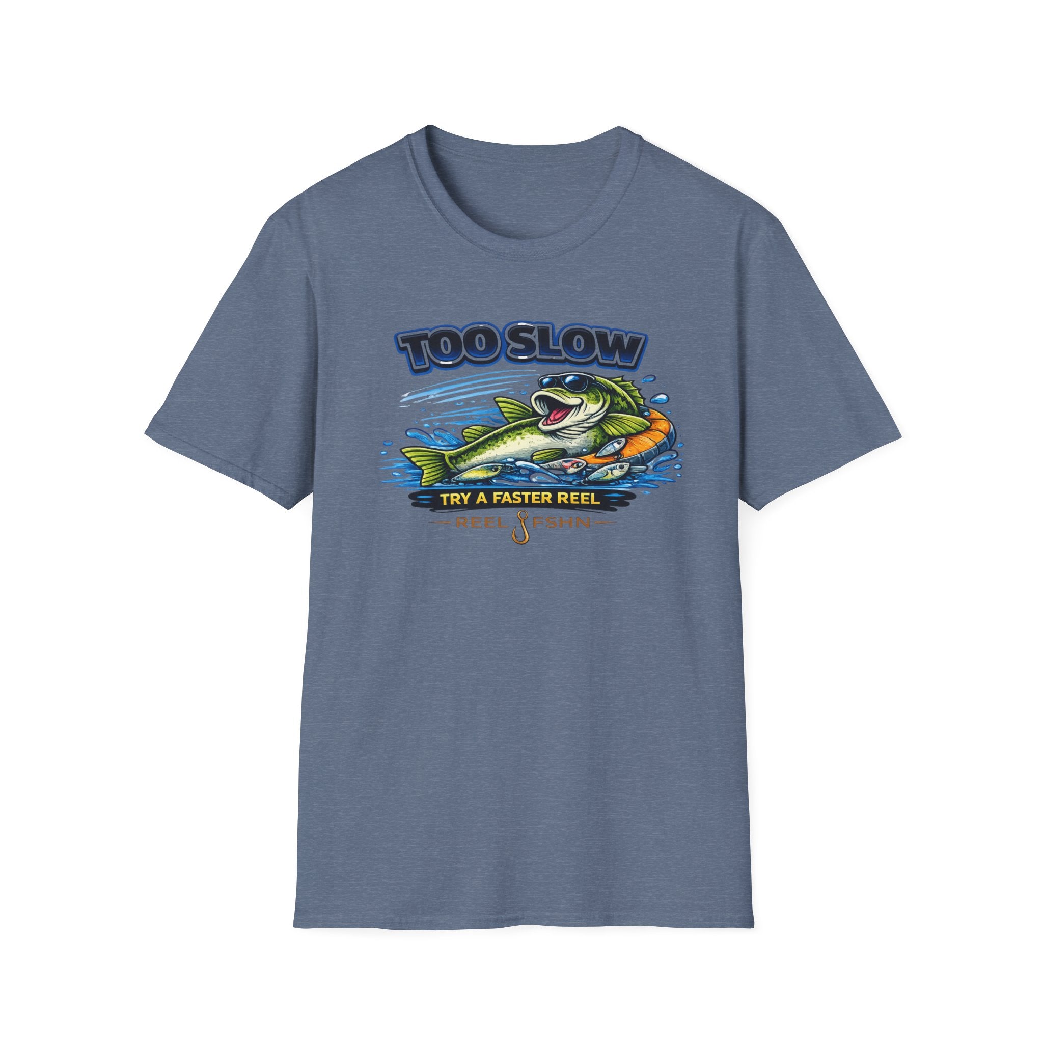 Too Slow Try A Faster Reel T-Shirt
