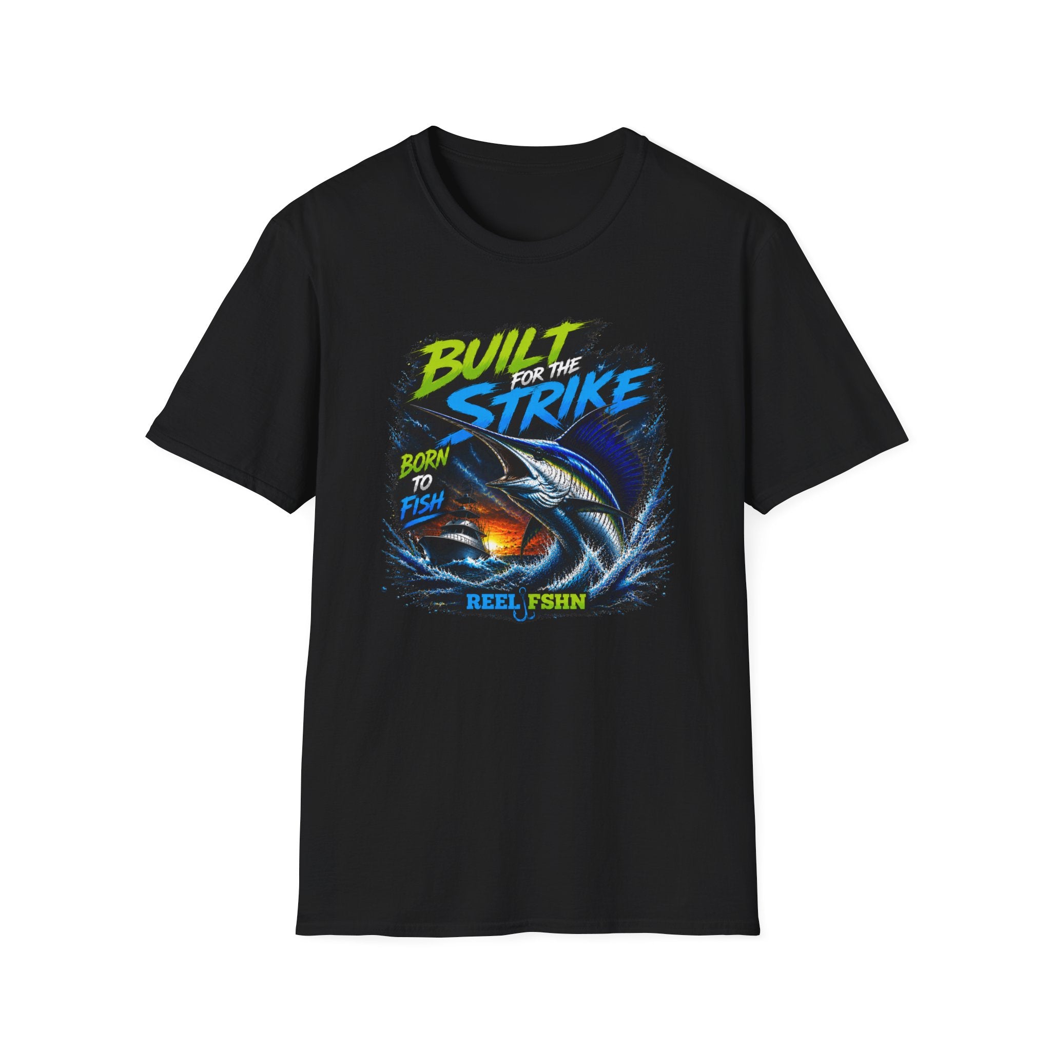 Built For The Strike Born To Fish T-Shirt