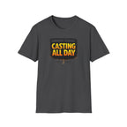 Current Status: Casting All Day T-Shirt