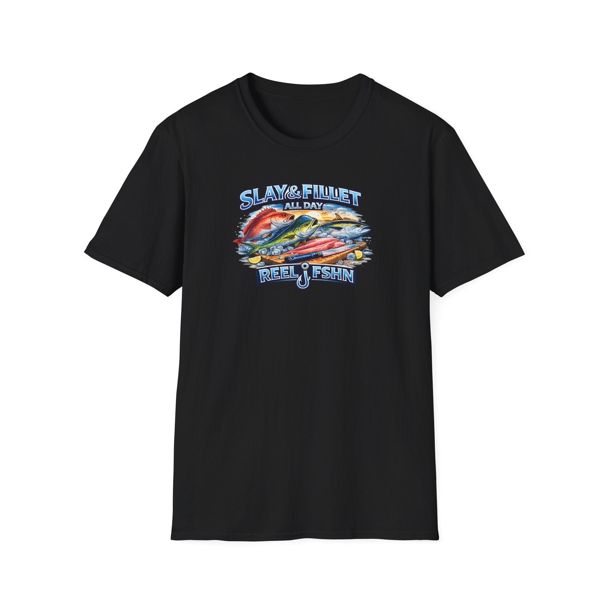 Slay & Fillet All Day T-Shirt