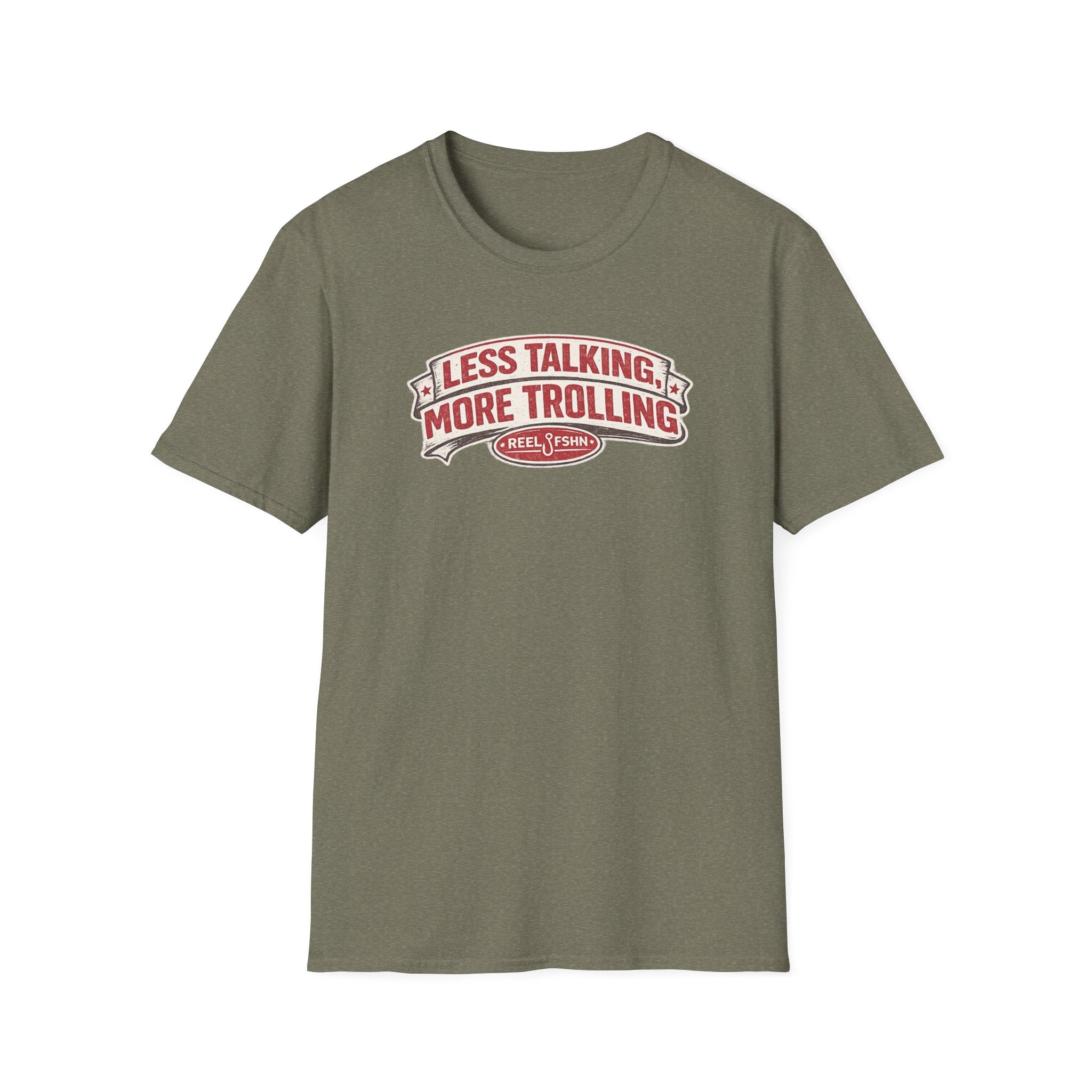 Less Talking, More Trolling T-Shirt