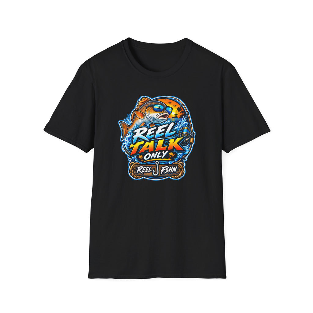 REEL Talk Only T-Shirt