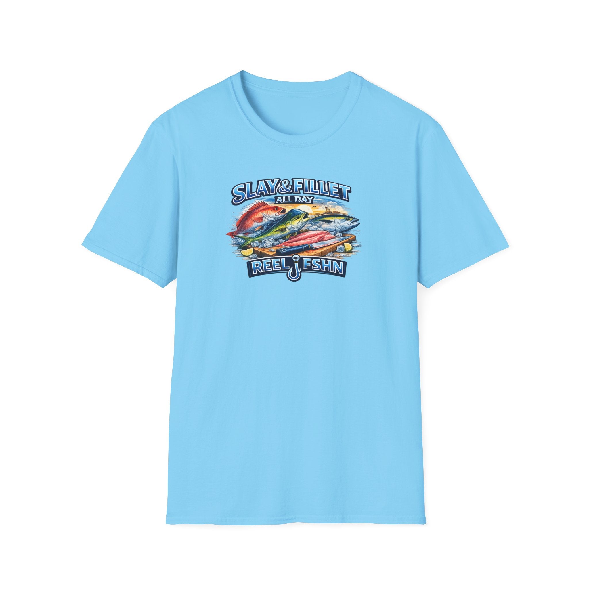 Slay & Fillet All Day T-Shirt