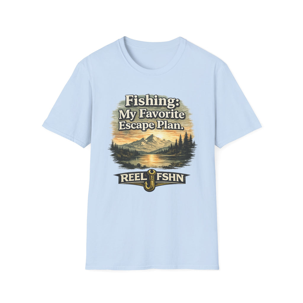 Fishing: My Favorite Escape Plan T-Shirt