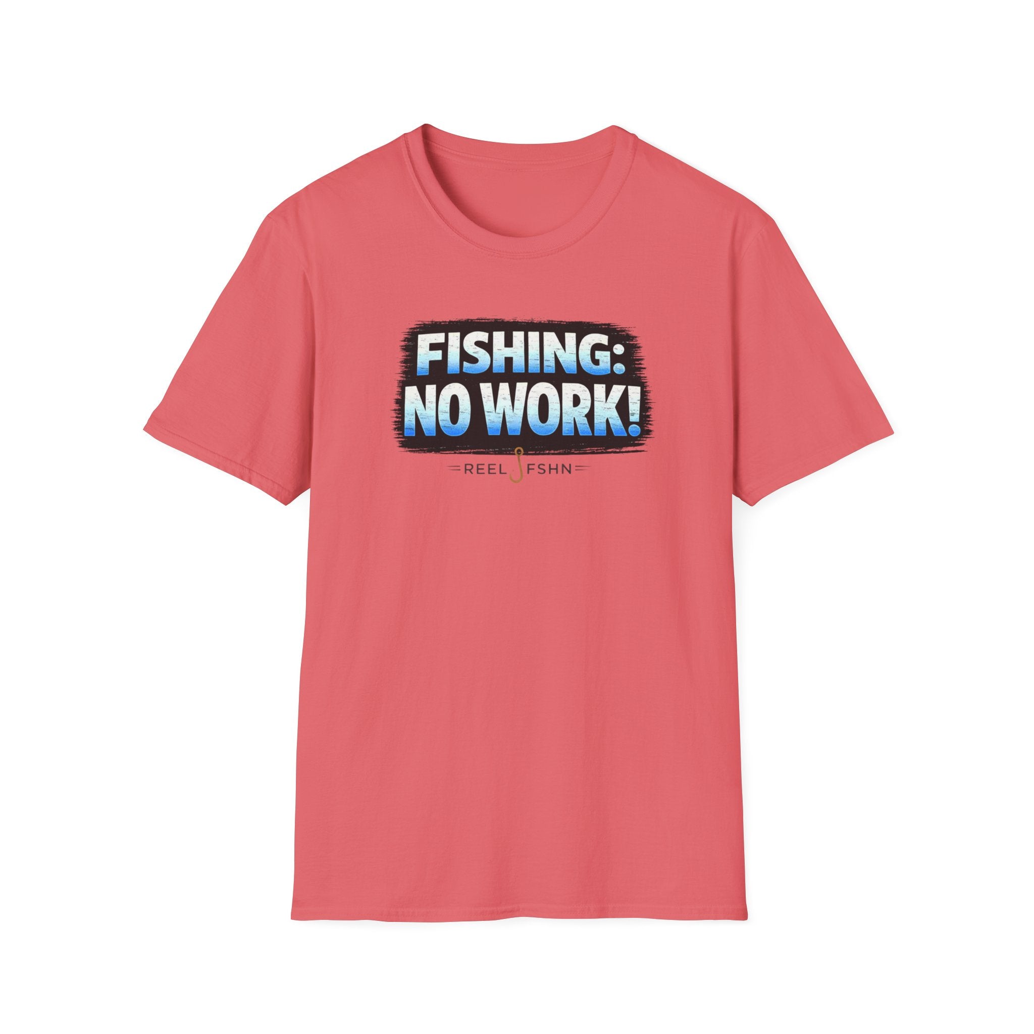 Fishing: No Work T-Shirt