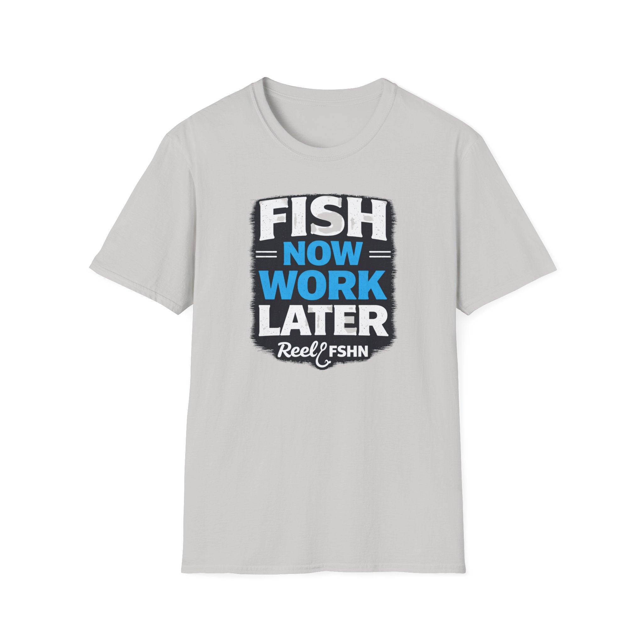 Fish Now Work Later T-Shirt