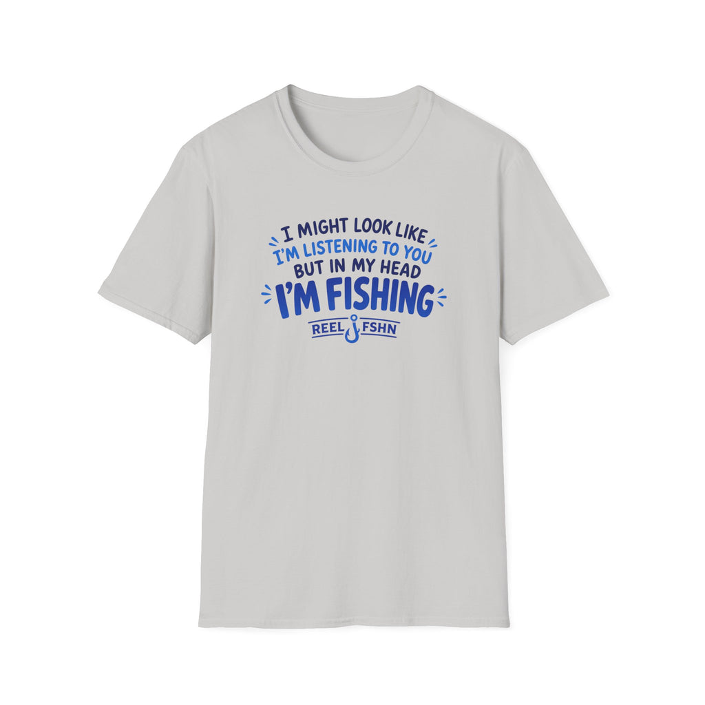 I Might Look Like I'm Listening To You  T-Shirt