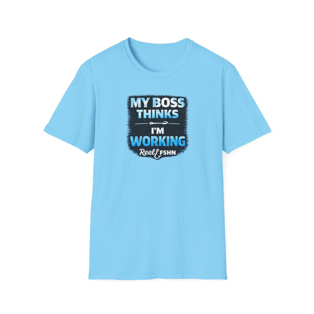 My Boss Thinks I'm Working T-Shirt