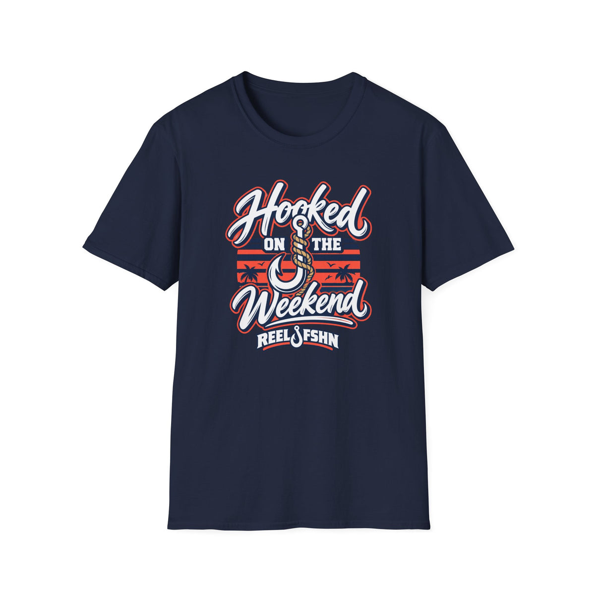 Hooked On The Weekend T-Shirt
