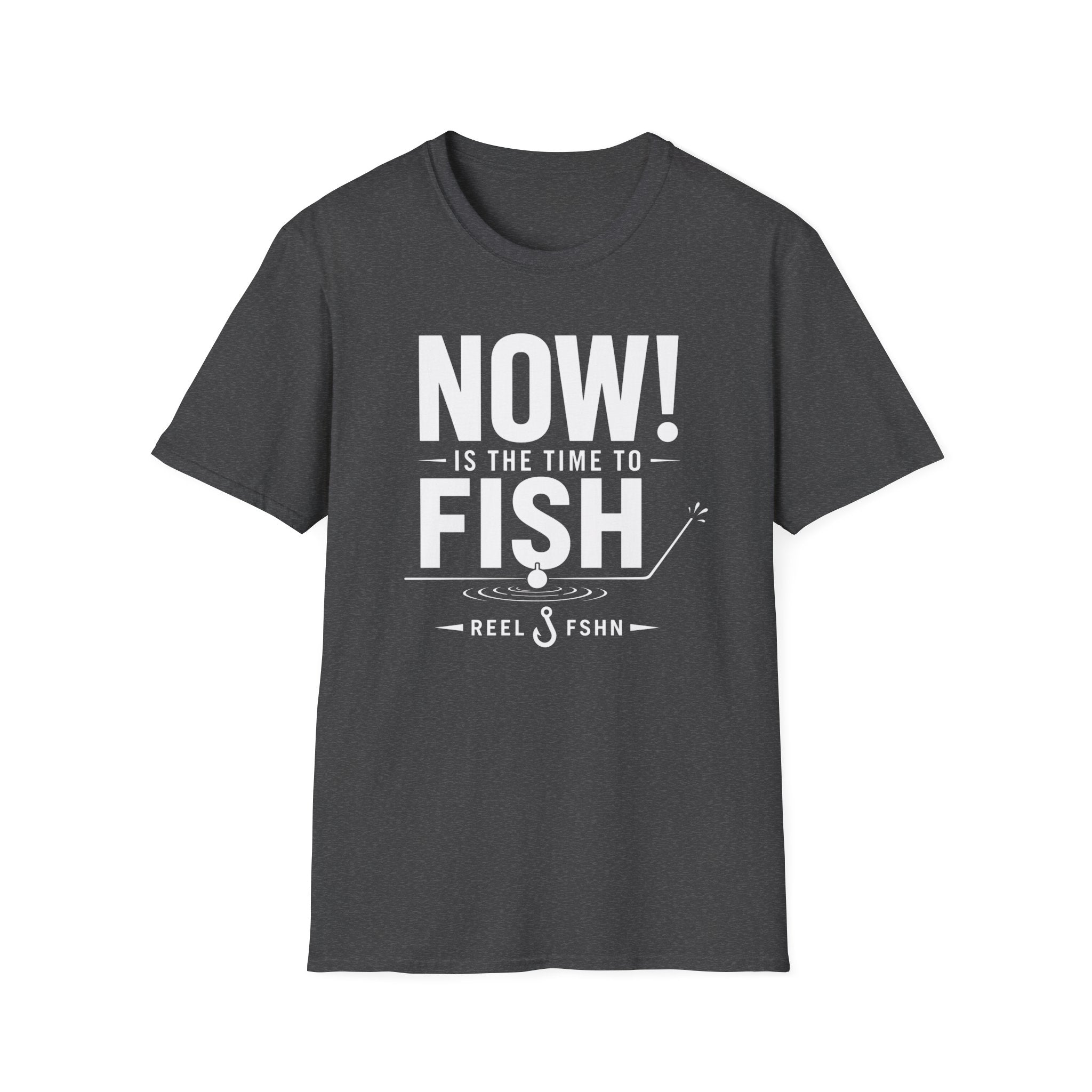 Now Is The Time To Fish  T-Shirt