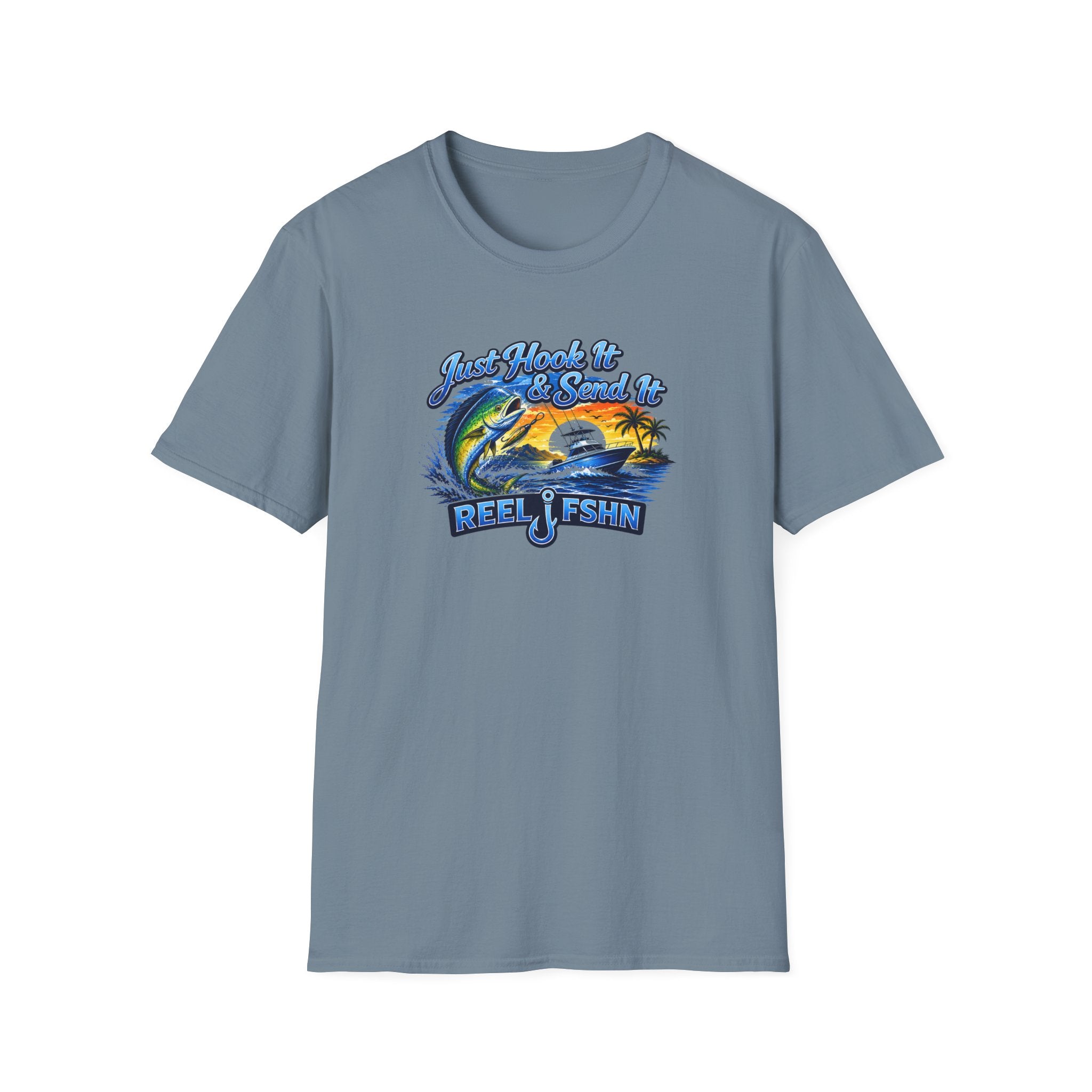 Just Hook It & Send It T-Shirt