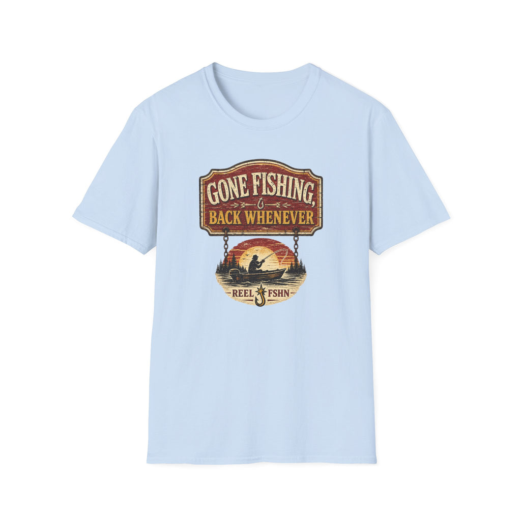 Gone Fishing Back Whenever T-Shirt