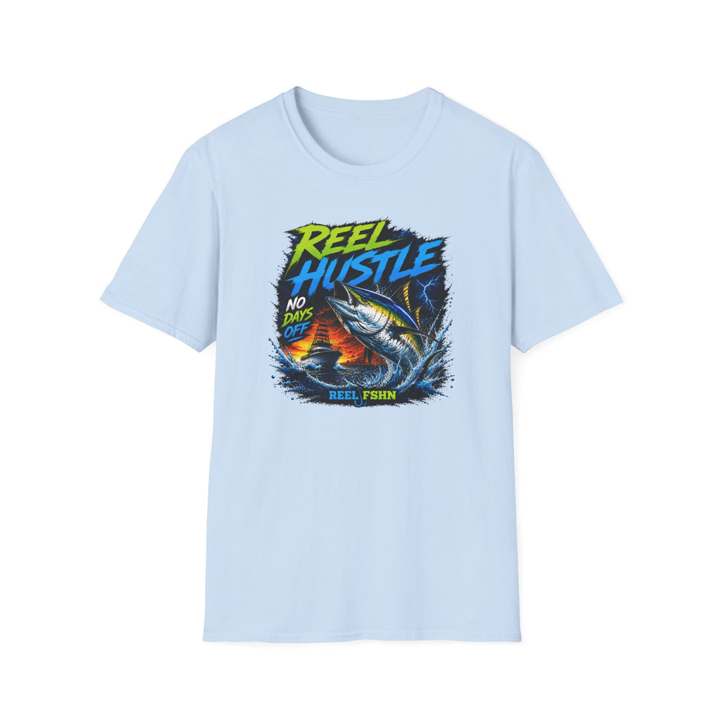 REEL Hustle No Days Off T-Shirt