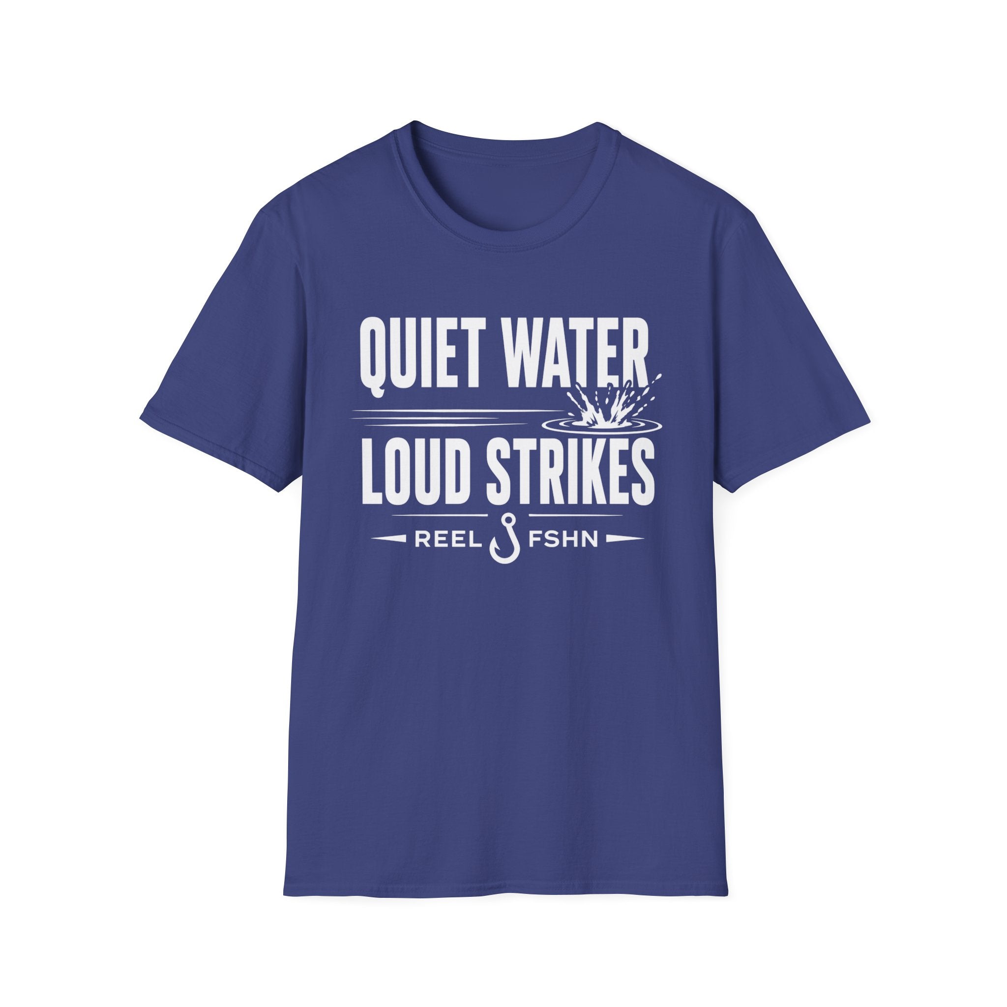 Quiet Water Loud Strikes  T-Shirt