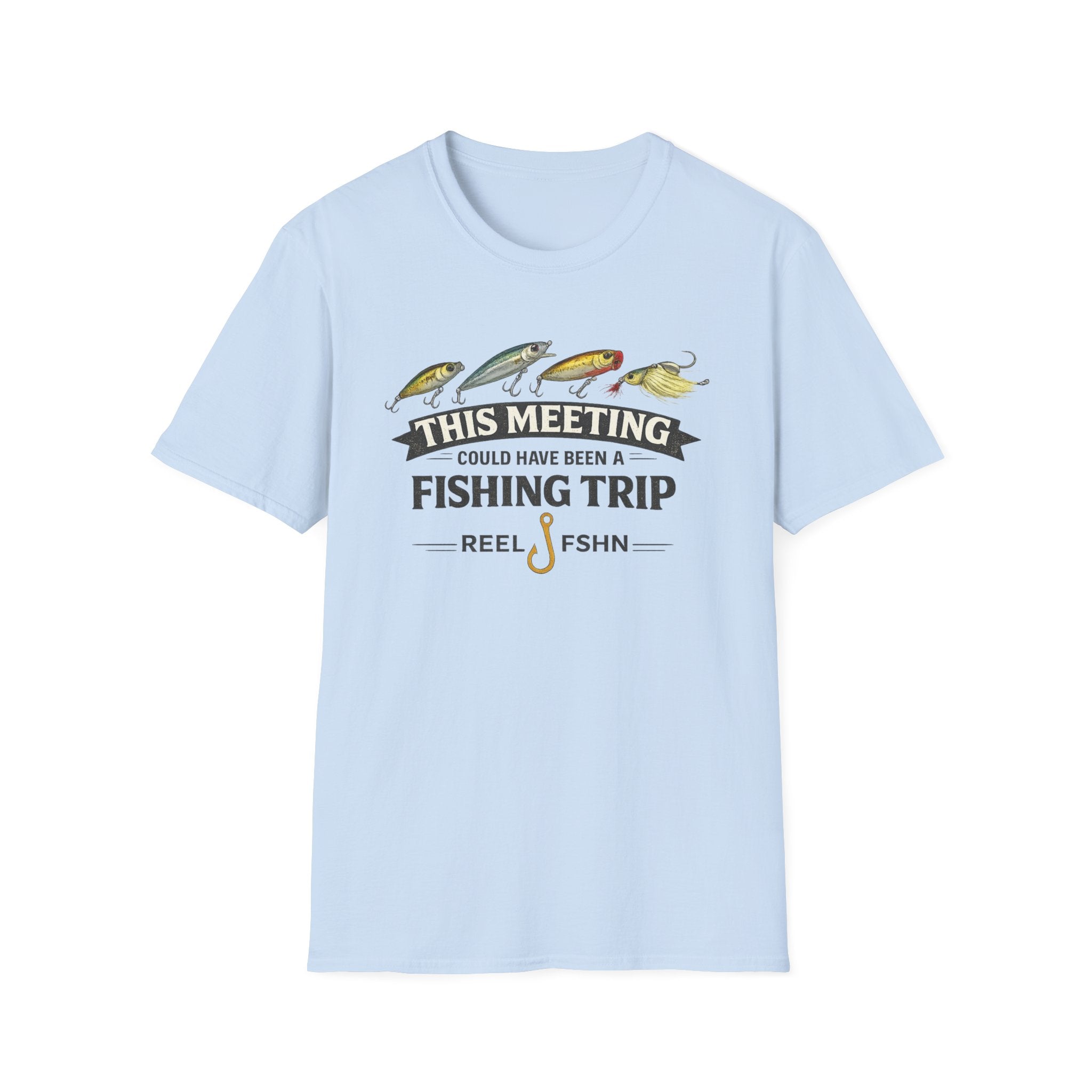 This Meeting Could've Been A Fishing Trip T-Shirt