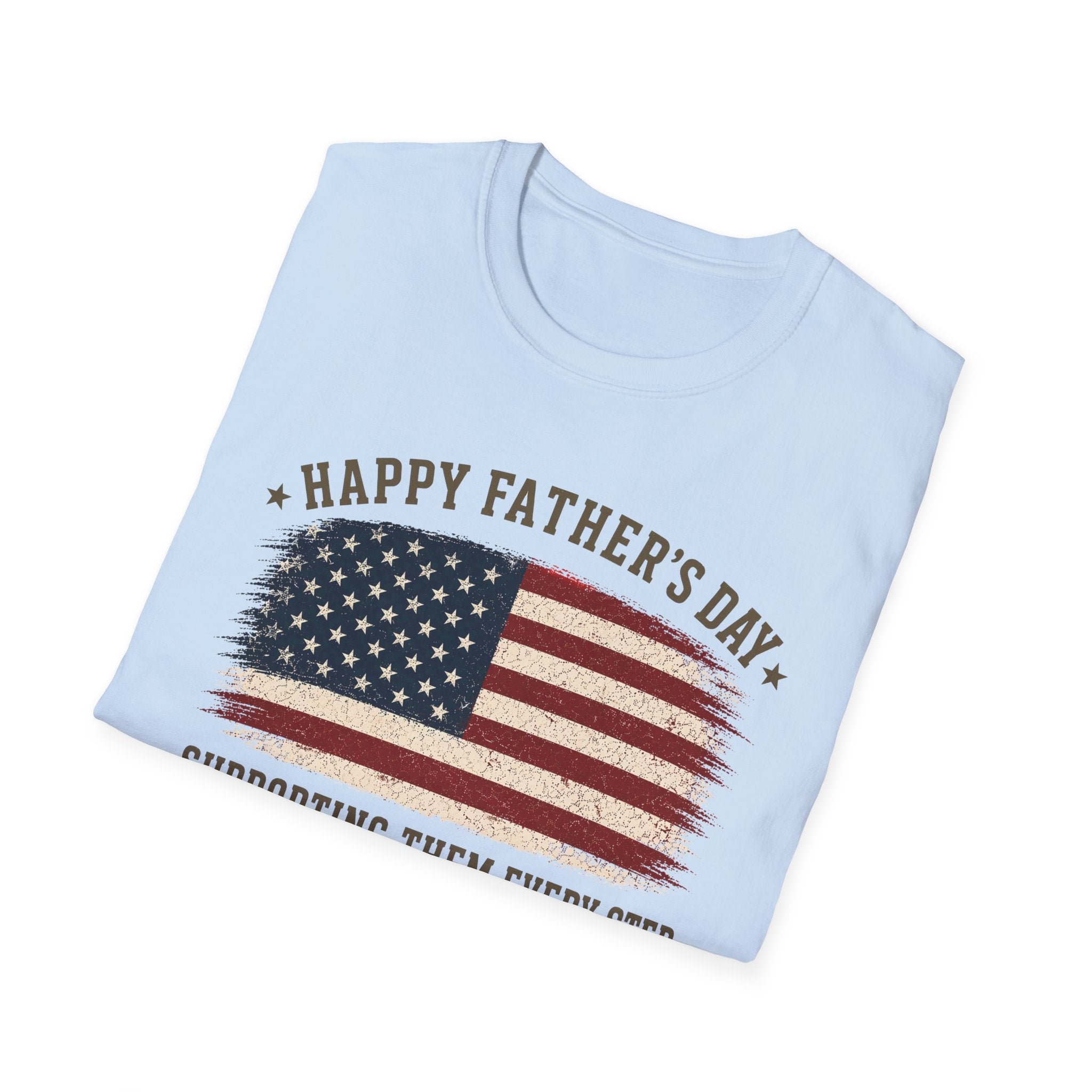 Happy Father's Day Supporting Them Every Step T-Shirt