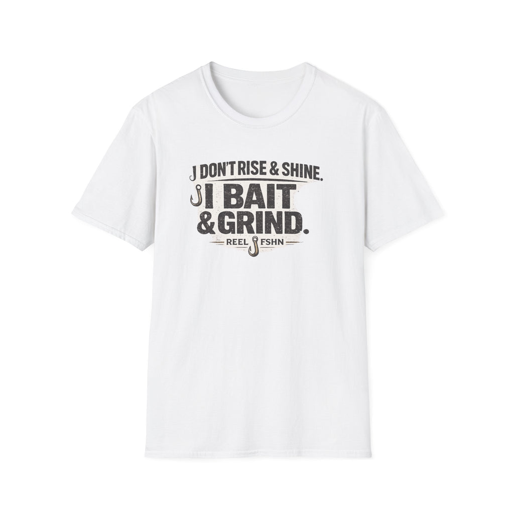 White Comfort Colors unisex t-shirt with "I Don't Rise & Shine, I Bait & Grind" graphic and fishing hooks.