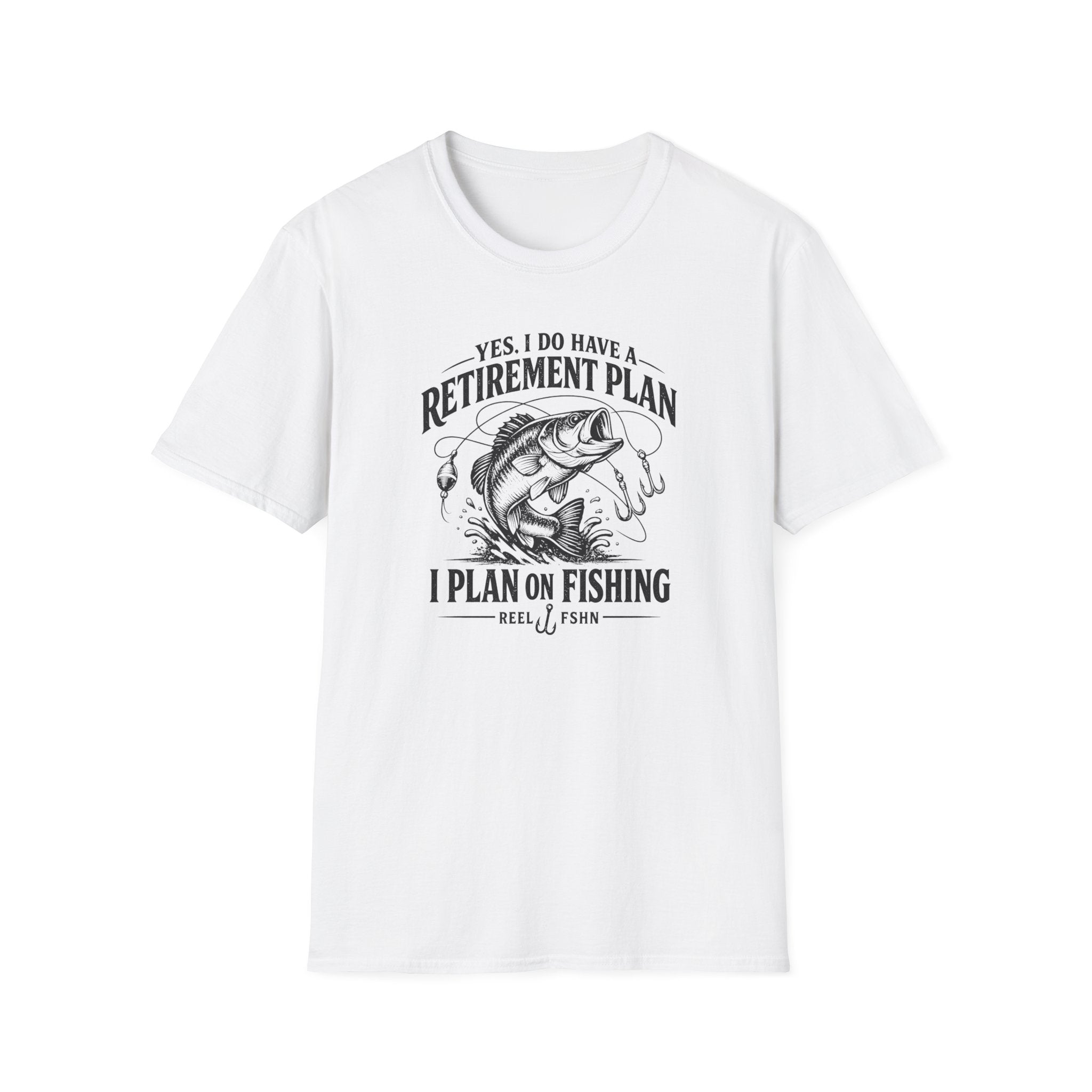 Yes, I Do Have A Retirement Plan.  I Plan On Fishing T-Shirt