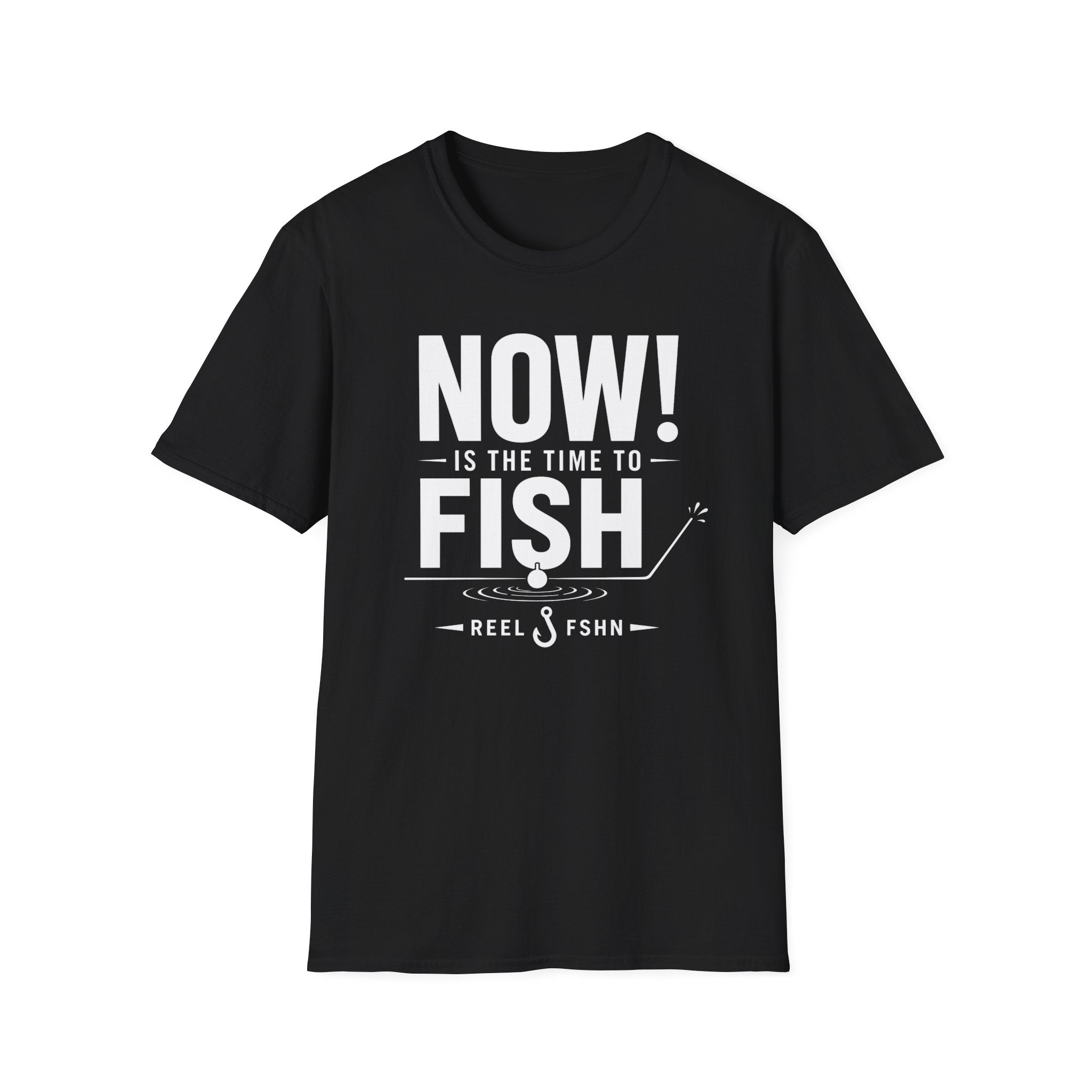 Now Is The Time To Fish  T-Shirt