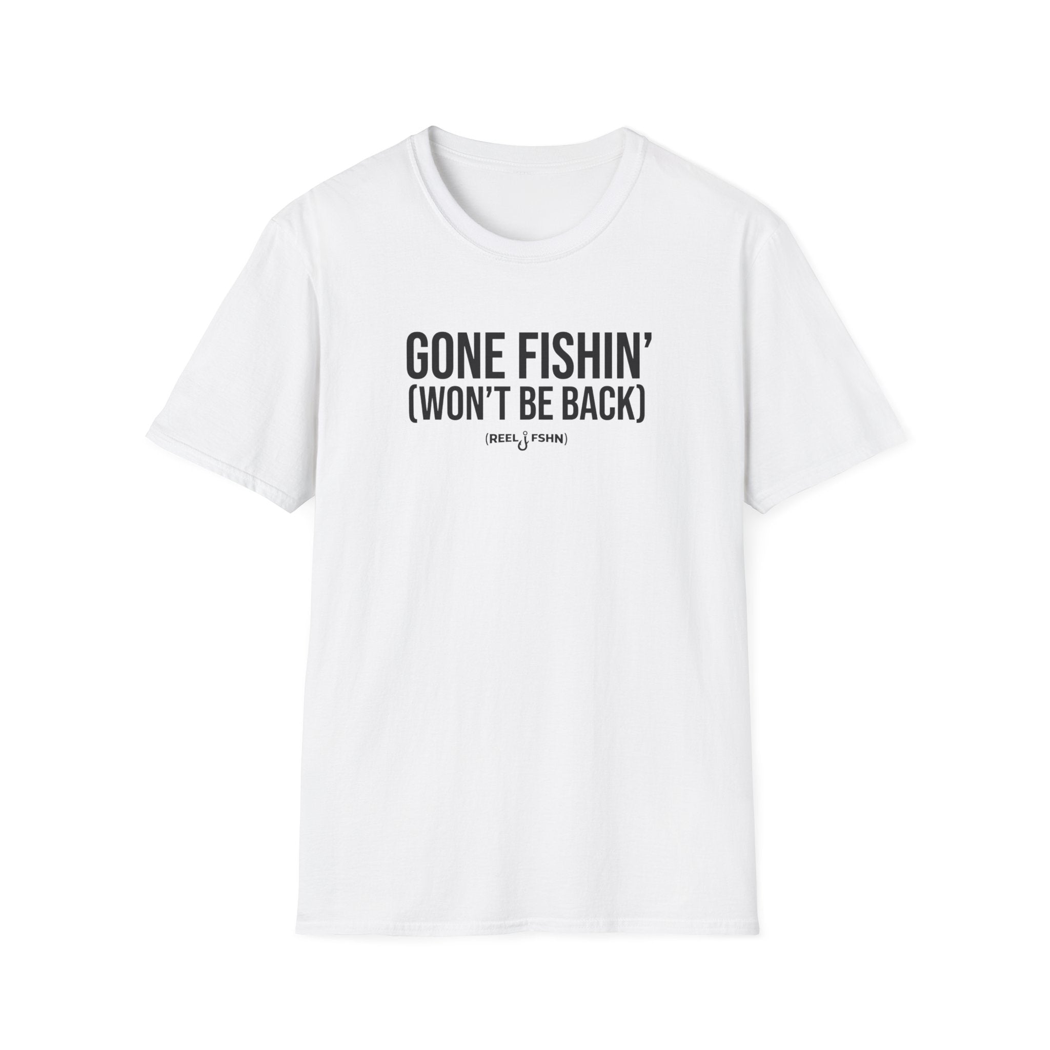 Gone Fishin Won't Be Back T-Shirt