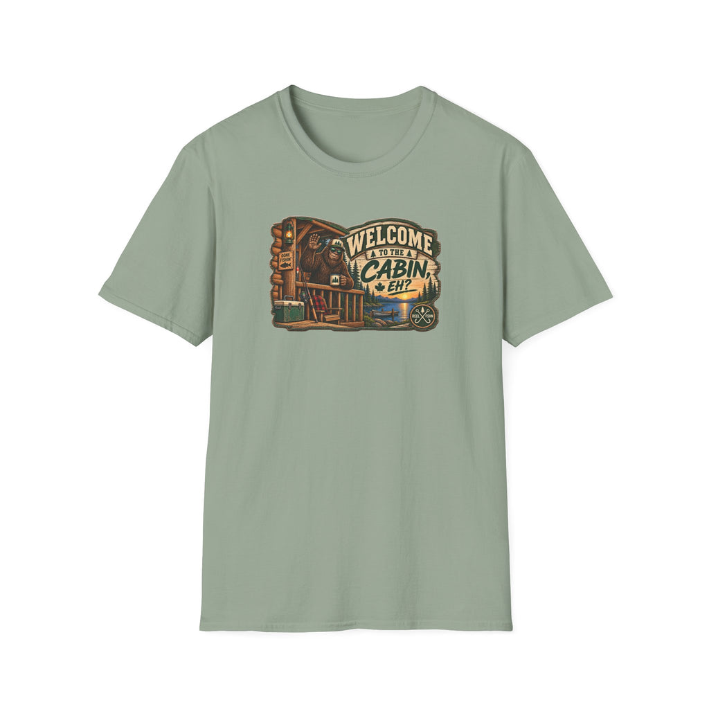 Welcome To The Cabin, EH? T-Shirt