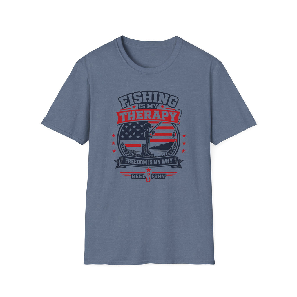 Fishing Is My Therapy Freedom Is My Why T-Shirt