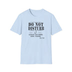 Do Not Disturb Already Disturbed Gone Fishing T-Shirt