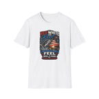 Red White & Reel That's How I Feel Happy 4th of July T-Shirt