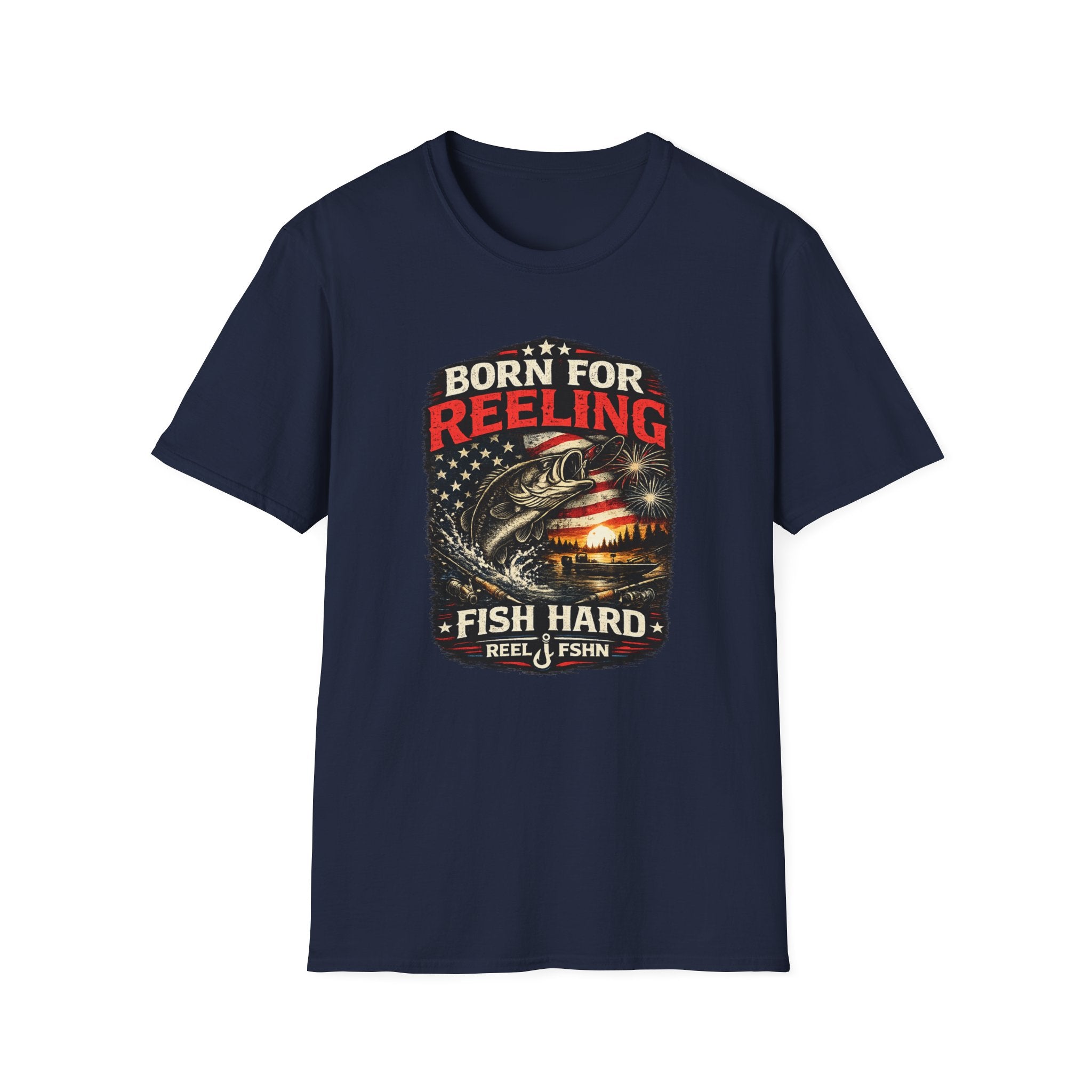 Born For REELING Fish Hard T-Shirt