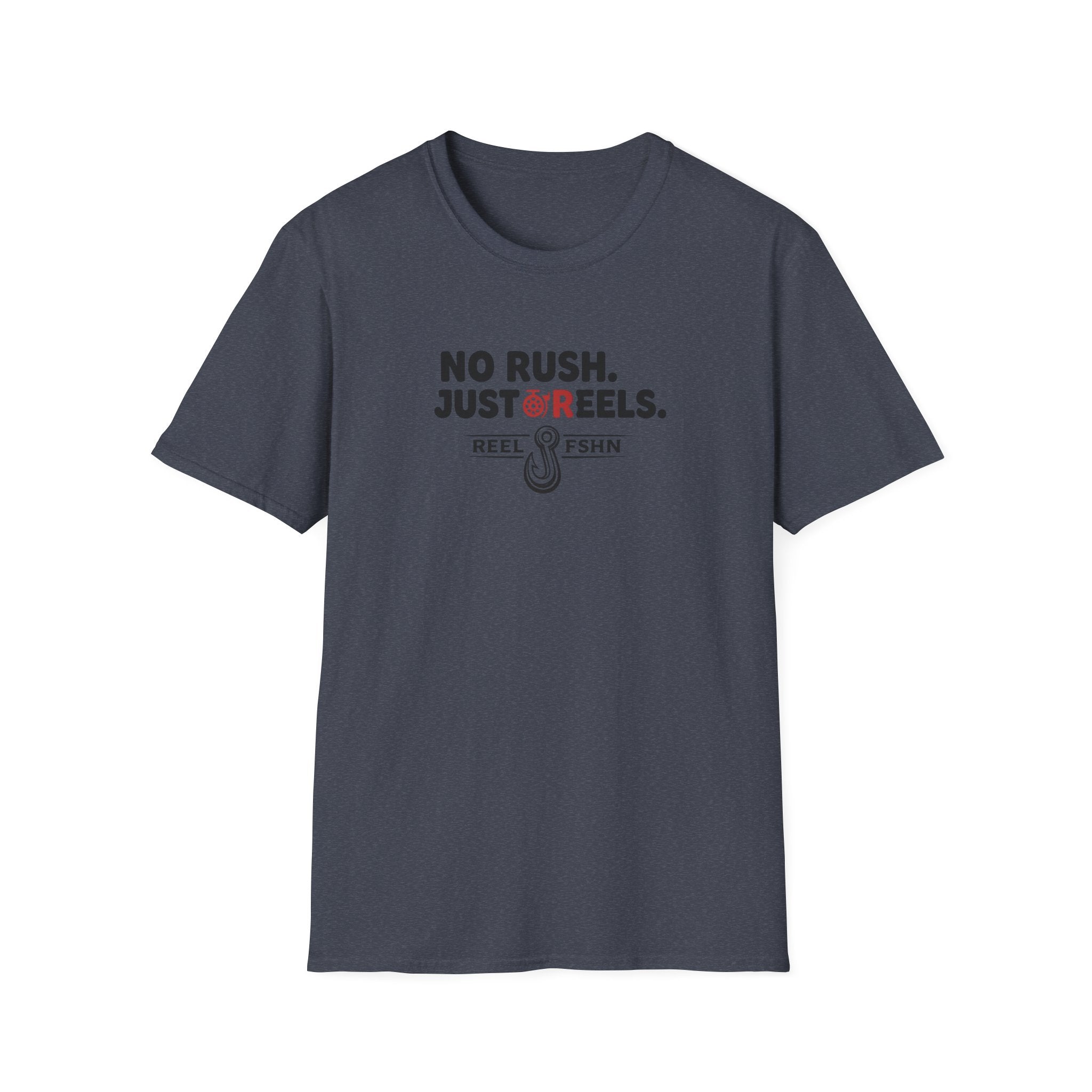 No Rush.  Just Reels. T-Shirt