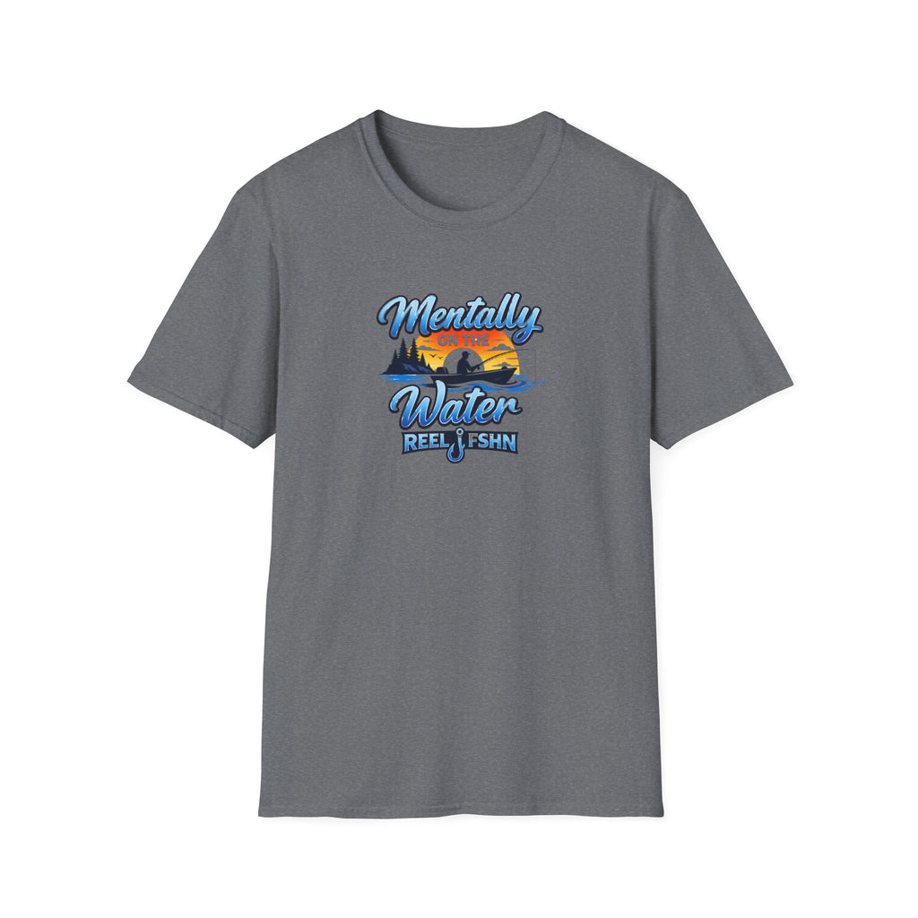 Mentally On The Water T-Shirt