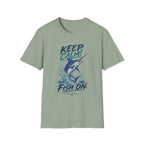 Keep Calm! Fish On. T-Shirt