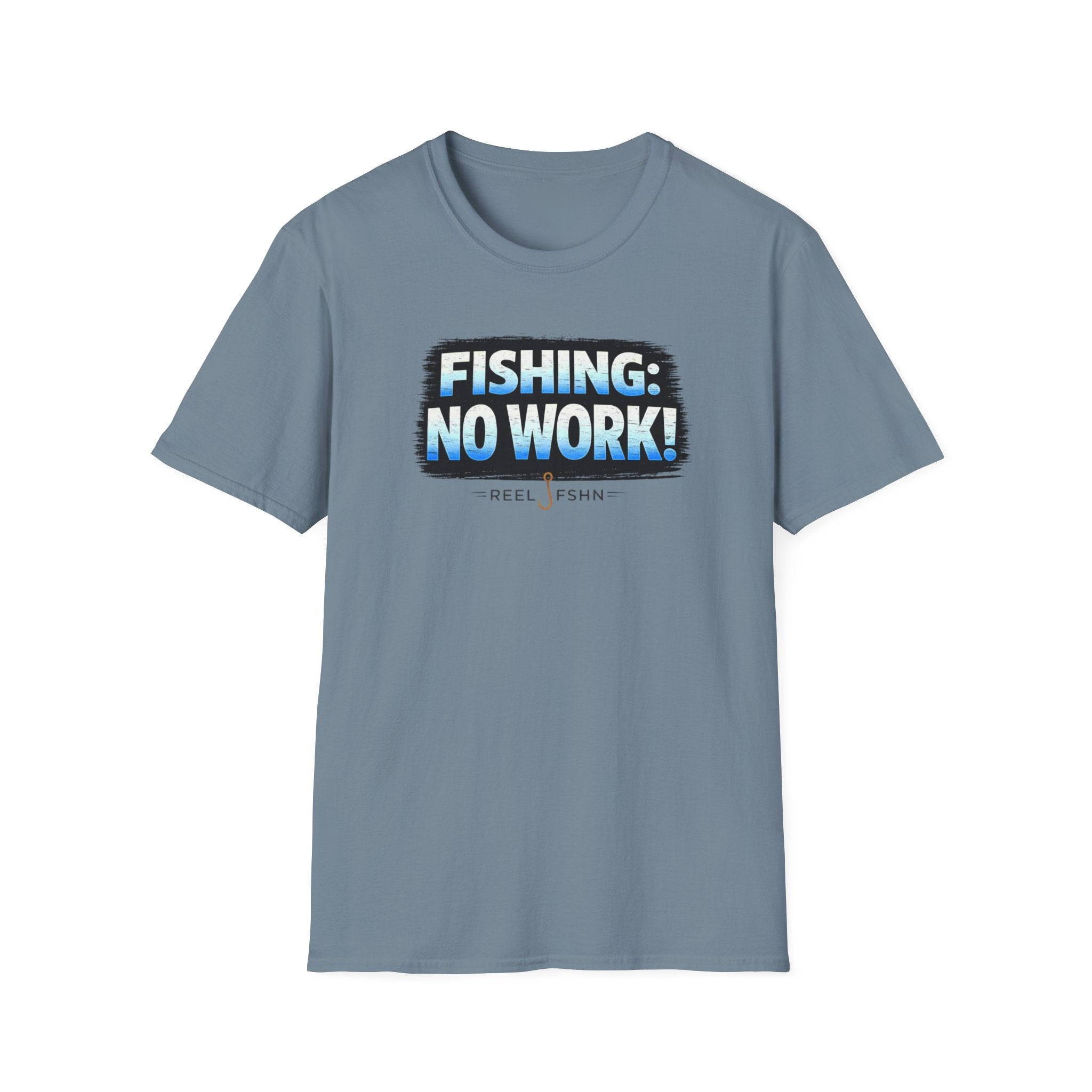 Fishing: No Work T-Shirt