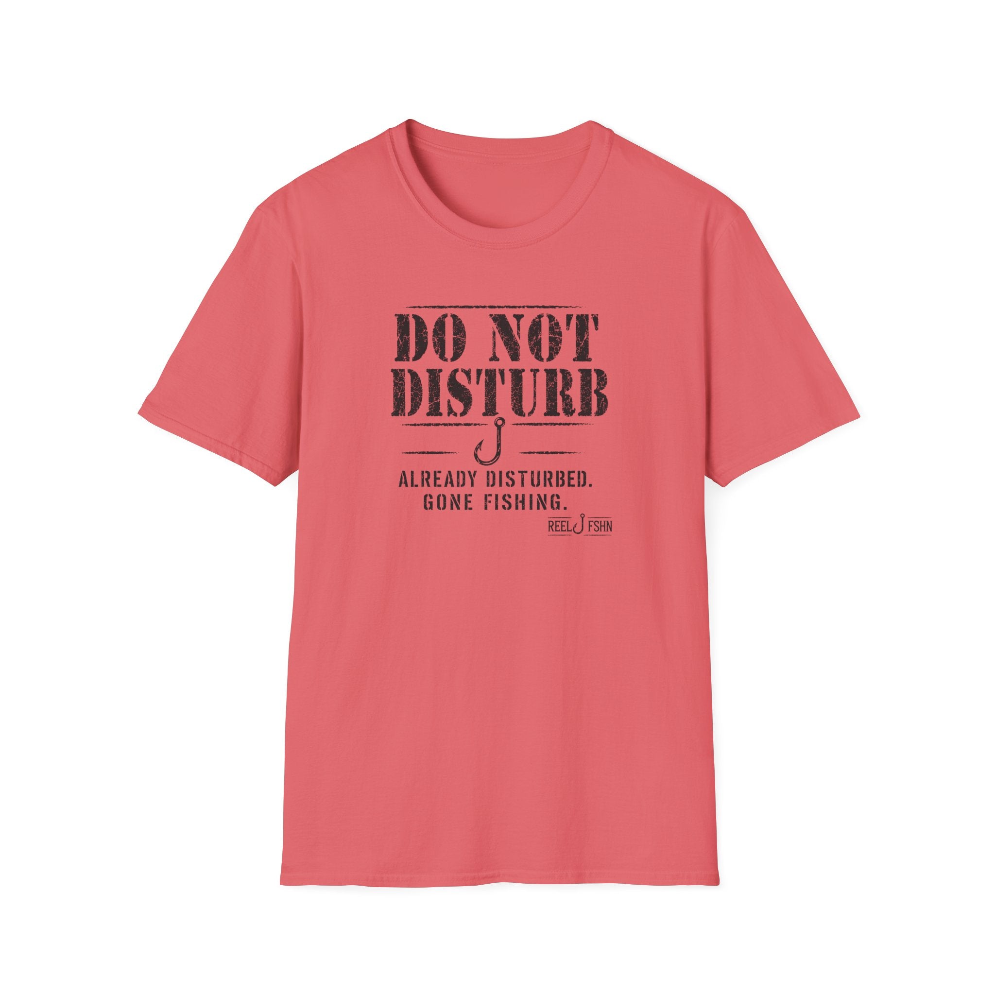 Do Not Disturb Already Disturbed Gone Fishing T-Shirt
