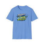 Faster Than My Excuses T-Shirt