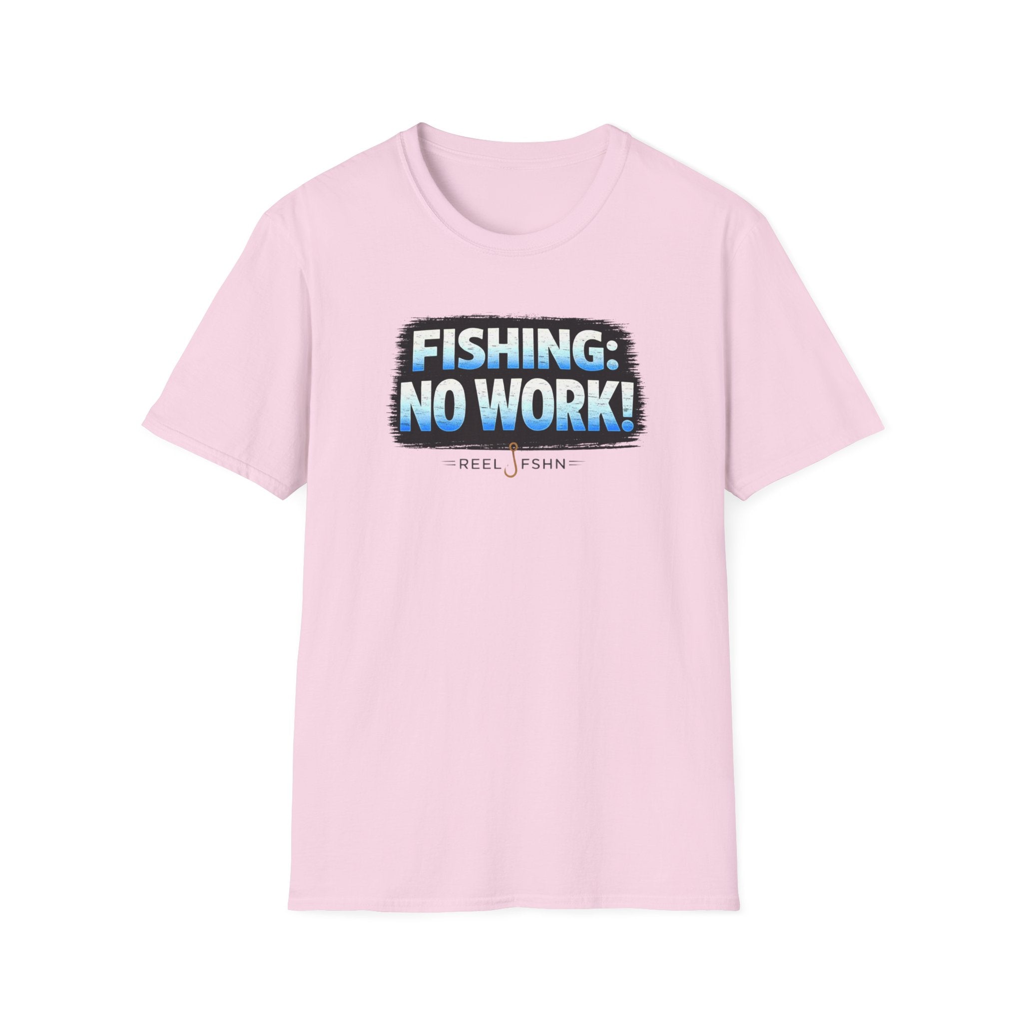 Fishing: No Work T-Shirt