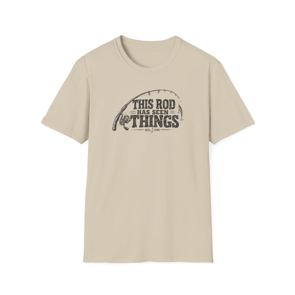 This Rod Has Seen Things T-Shirt