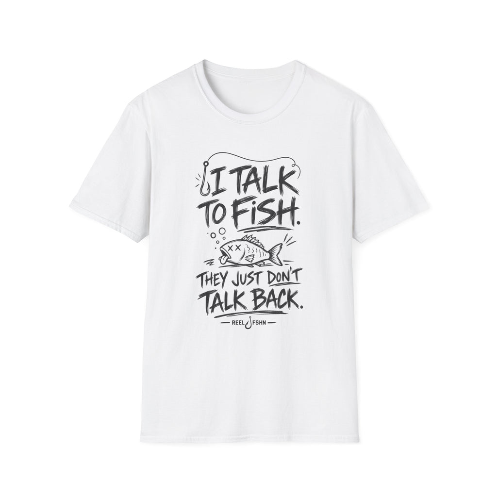 I Talk To Fish T-Shirt
