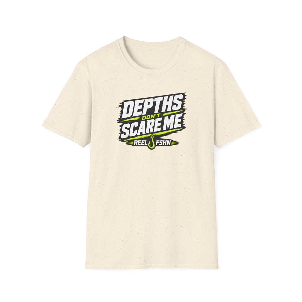 Depths Don't Scare Me T-Shirt