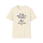 Comfort Colors unisex t-shirt in natural with "If Lost, Return Me To The Water" text and fishing graphic.