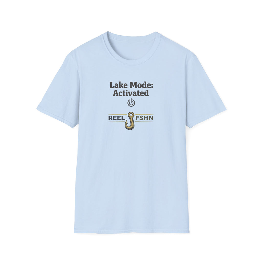 Lake Mode Activated  T-Shirt