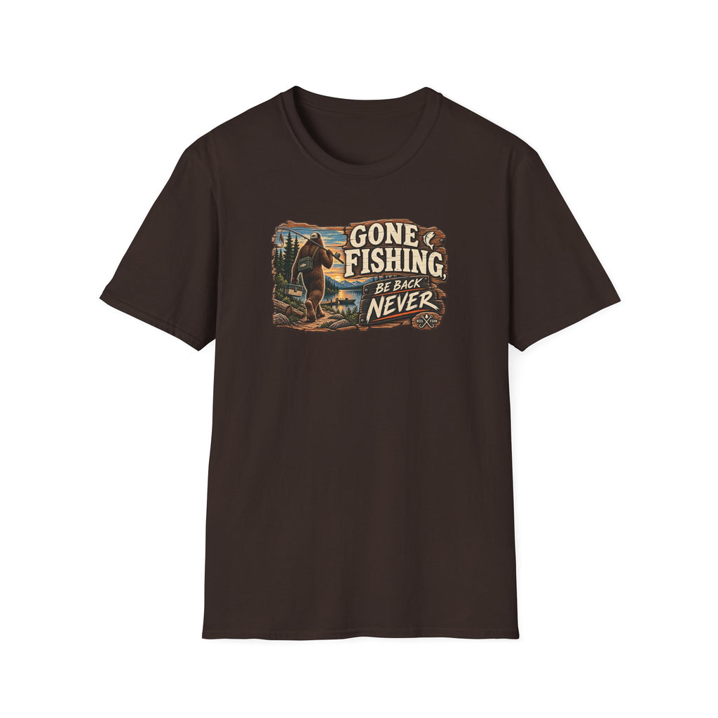 Gone Fishing. Be Back Never. T-Shirt