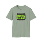 Weekend Forecast Fishing All Day T-Shirt