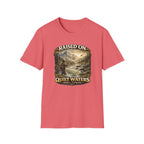 Raised On Quiet Waters T-Shirt