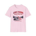 Gone Fishing Never Forgotten T-Shirt