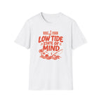 Low Tide State of Mind T-Shirt