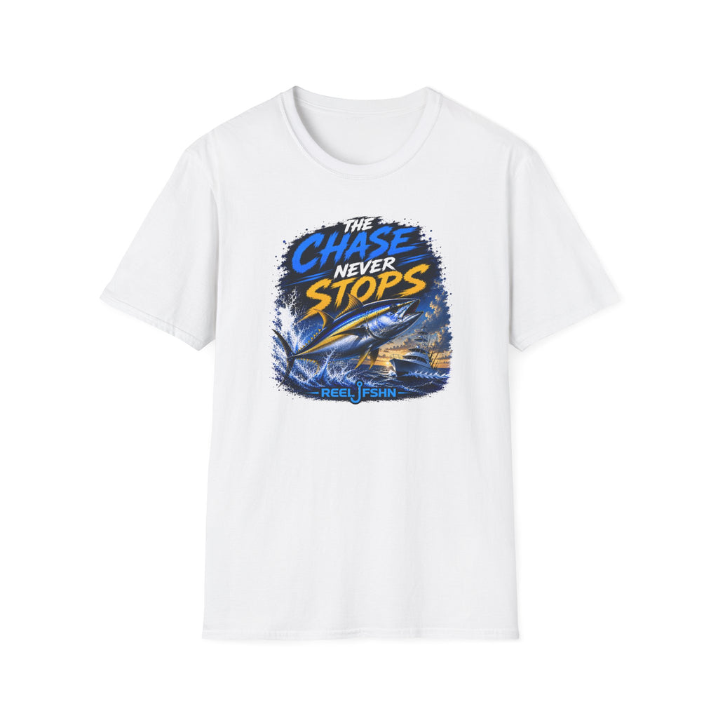 The Chase Never Stops T-Shirt