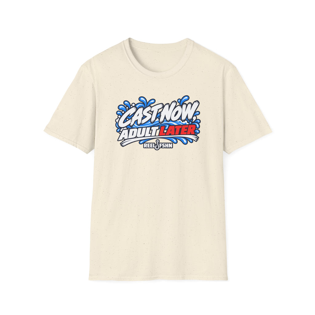 Cast Now, Adult Later  T-Shirt
