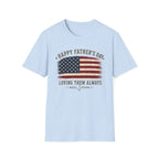 Happy Father's Day Loving Them Always T-Shirt